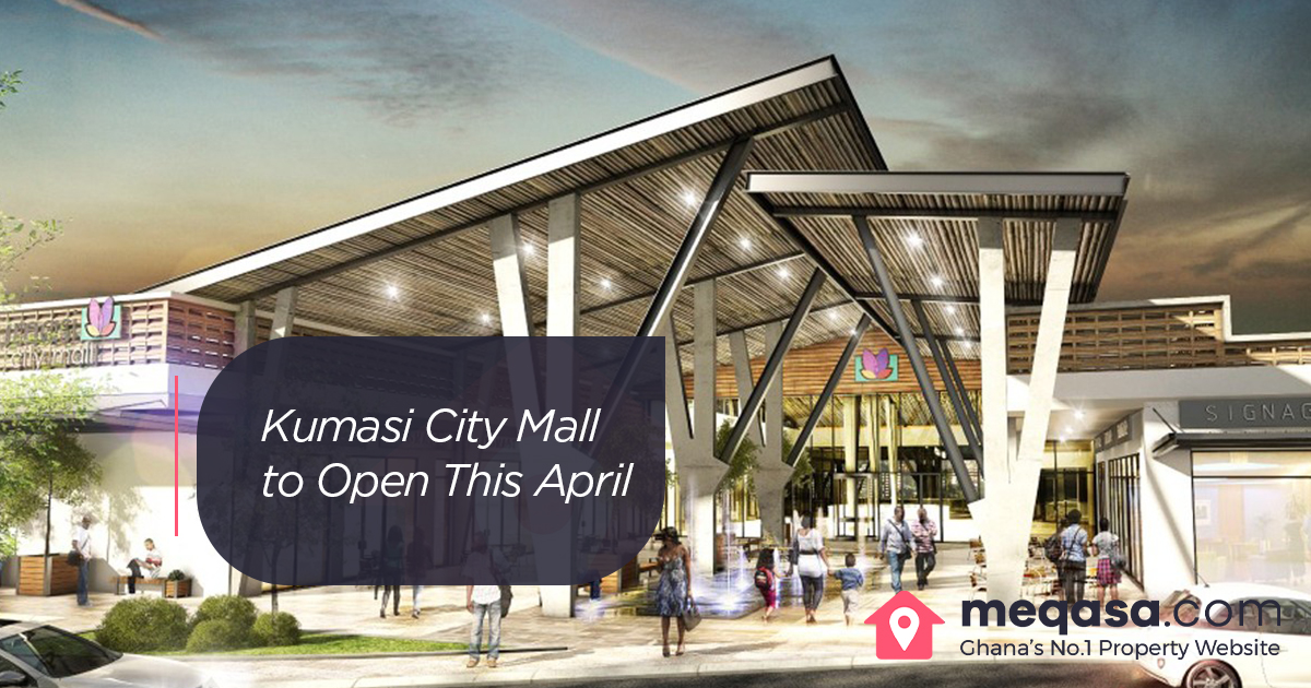 Kumasi City Mall To Open This April Meqasa Blog kumasi-city-mall-to-open-this-april-meqasa-blog
